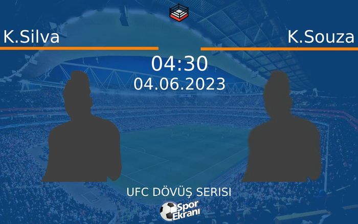 04 Haziran 2023 K.Silva vs K.Souza maçı Hangi Kanalda Saat Kaçta Yayınlanacak? 04 Haziran 2023 K.Silva vs K.Souza maçı Hangi Kanalda Saat Kaçta Yayınlanacak?
