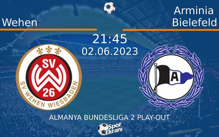 02 Haziran 2023 Wehen vs Arminia Bielefeld maçı Hangi Kanalda Saat Kaçta Yayınlanacak? 02 Haziran 2023 Wehen vs Arminia Bielefeld maçı Hangi Kanalda Saat Kaçta Yayınlanacak?