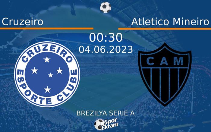 04 Haziran 2023 Cruzeiro vs Atletico Mineiro maçı Hangi Kanalda Saat Kaçta Yayınlanacak? 04 Haziran 2023 Cruzeiro vs Atletico Mineiro maçı Hangi Kanalda Saat Kaçta Yayınlanacak?