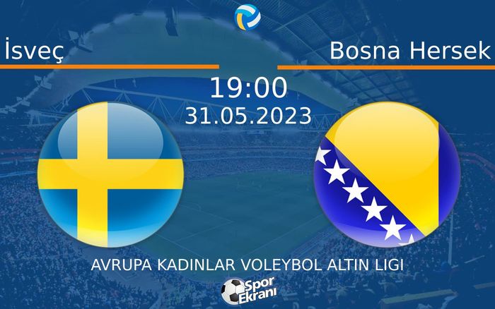 31 Mayıs 2023 İsveç vs Bosna Hersek maçı Hangi Kanalda Saat Kaçta Yayınlanacak? 31 Mayıs 2023 İsveç vs Bosna Hersek maçı Hangi Kanalda Saat Kaçta Yayınlanacak?