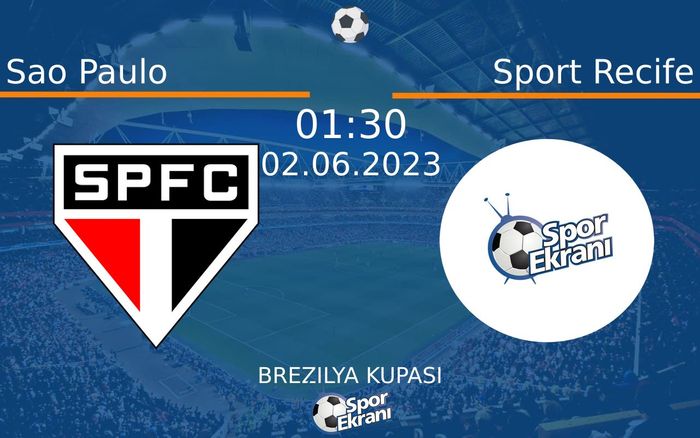 02 Haziran 2023 Sao Paulo vs Sport Recife maçı Hangi Kanalda Saat Kaçta Yayınlanacak? 02 Haziran 2023 Sao Paulo vs Sport Recife maçı Hangi Kanalda Saat Kaçta Yayınlanacak?