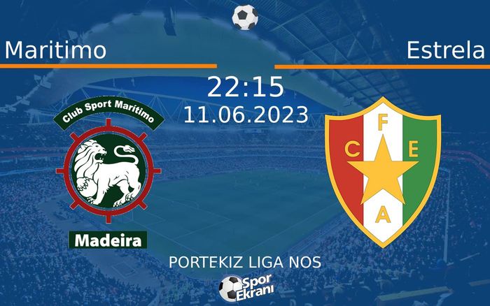 11 Haziran 2023 Maritimo vs Estrela maçı Hangi Kanalda Saat Kaçta Yayınlanacak? 11 Haziran 2023 Maritimo vs Estrela maçı Hangi Kanalda Saat Kaçta Yayınlanacak?