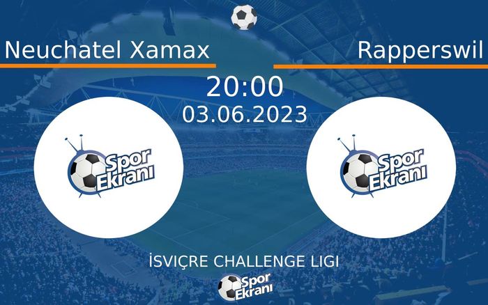 03 Haziran 2023 Neuchatel Xamax vs Rapperswil maçı Hangi Kanalda Saat Kaçta Yayınlanacak? 03 Haziran 2023 Neuchatel Xamax vs Rapperswil maçı Hangi Kanalda Saat Kaçta Yayınlanacak?