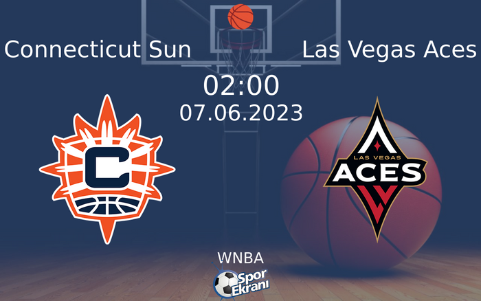 07 Haziran 2023 Connecticut Sun vs Las Vegas Aces maçı Hangi Kanalda Saat Kaçta Yayınlanacak?