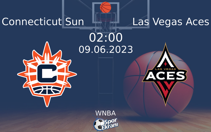 09 Haziran 2023 Connecticut Sun vs Las Vegas Aces maçı Hangi Kanalda Saat Kaçta Yayınlanacak? 09 Haziran 2023 Connecticut Sun vs Las Vegas Aces maçı Hangi Kanalda Saat Kaçta Yayınlanacak?