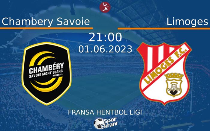 01 Haziran 2023 Chambery Savoie vs Limoges maçı Hangi Kanalda Saat Kaçta Yayınlanacak? 01 Haziran 2023 Chambery Savoie vs Limoges maçı Hangi Kanalda Saat Kaçta Yayınlanacak?