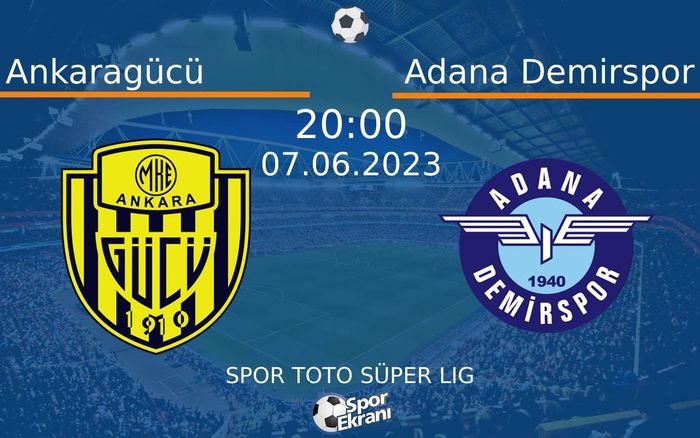 07 Haziran 2023 Ankaragücü vs Adana Demirspor maçı Hangi Kanalda Saat Kaçta Yayınlanacak? 07 Haziran 2023 Ankaragücü vs Adana Demirspor maçı Hangi Kanalda Saat Kaçta Yayınlanacak?
