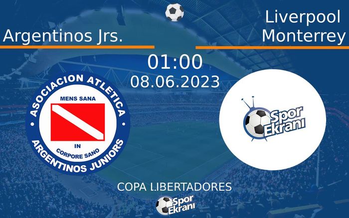 08 Haziran 2023 Argentinos Jrs. vs Liverpool Monterrey maçı Hangi Kanalda Saat Kaçta Yayınlanacak?