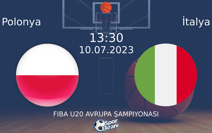 10 Temmuz 2023 Polonya vs İtalya maçı Hangi Kanalda Saat Kaçta Yayınlanacak? 10 Temmuz 2023 Polonya vs İtalya maçı Hangi Kanalda Saat Kaçta Yayınlanacak?