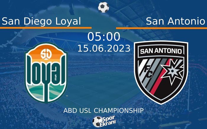 15 Haziran 2023 San Diego Loyal vs San Antonio maçı Hangi Kanalda Saat Kaçta Yayınlanacak? 15 Haziran 2023 San Diego Loyal vs San Antonio maçı Hangi Kanalda Saat Kaçta Yayınlanacak?