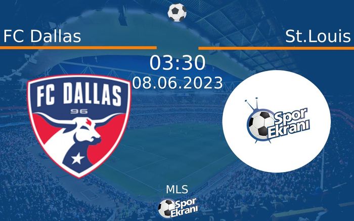 08 Haziran 2023 FC Dallas vs St.Louis maçı Hangi Kanalda Saat Kaçta Yayınlanacak? 08 Haziran 2023 FC Dallas vs St.Louis maçı Hangi Kanalda Saat Kaçta Yayınlanacak?