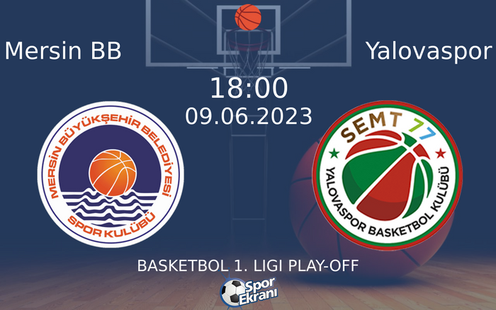 09 Haziran 2023 Mersin BB vs Yalovaspor maçı Hangi Kanalda Saat Kaçta Yayınlanacak?