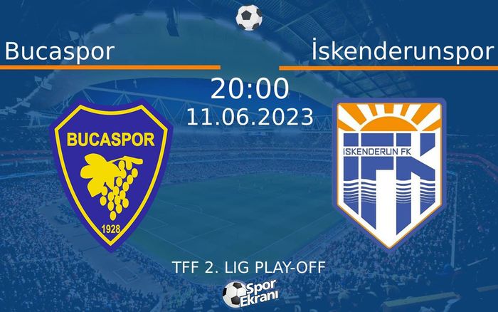11 Haziran 2023 Bucaspor vs İskenderunspor maçı Hangi Kanalda Saat Kaçta Yayınlanacak? 11 Haziran 2023 Bucaspor vs İskenderunspor maçı Hangi Kanalda Saat Kaçta Yayınlanacak?