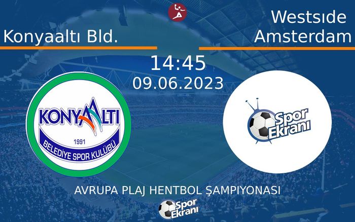 09 Haziran 2023 Konyaaltı Bld. vs Westsıde Amsterdam maçı Hangi Kanalda Saat Kaçta Yayınlanacak? 09 Haziran 2023 Konyaaltı Bld. vs Westsıde Amsterdam maçı Hangi Kanalda Saat Kaçta Yayınlanacak?