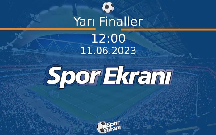 11 Haziran 2023 Hali Saha Dünya Kupasi - Yarı Finaller Yarı Final Hangi Kanalda Saat Kaçta Yayınlanacak? 11 Haziran 2023 Hali Saha Dünya Kupasi - Yarı Finaller Yarı Final Hangi Kanalda Saat Kaçta Yayınlanacak?