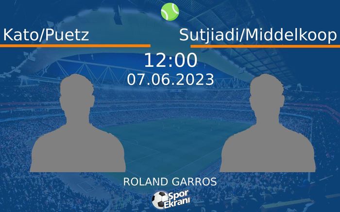 07 Haziran 2023 Kato/Puetz vs Sutjiadi/Middelkoop maçı Hangi Kanalda Saat Kaçta Yayınlanacak? 07 Haziran 2023 Kato/Puetz vs Sutjiadi/Middelkoop maçı Hangi Kanalda Saat Kaçta Yayınlanacak?