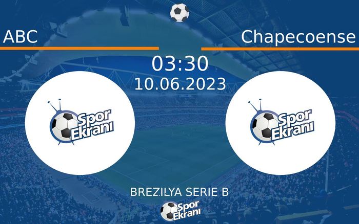 10 Haziran 2023 ABC vs Chapecoense maçı Hangi Kanalda Saat Kaçta Yayınlanacak?