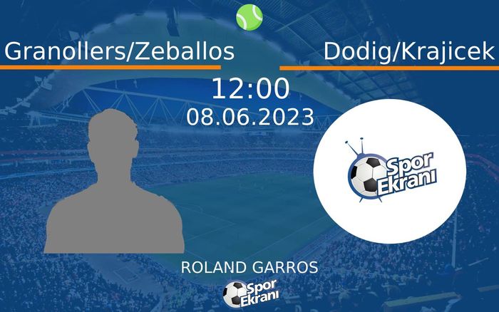 08 Haziran 2023 Granollers/Zeballos vs Dodig/Krajicek maçı Hangi Kanalda Saat Kaçta Yayınlanacak? 08 Haziran 2023 Granollers/Zeballos vs Dodig/Krajicek maçı Hangi Kanalda Saat Kaçta Yayınlanacak?