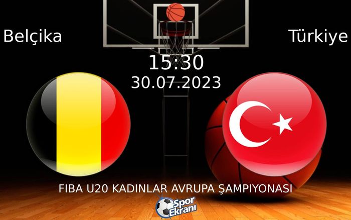 30 Temmuz 2023 Belçika vs Türkiye maçı Hangi Kanalda Saat Kaçta Yayınlanacak? 30 Temmuz 2023 Belçika vs Türkiye maçı Hangi Kanalda Saat Kaçta Yayınlanacak?