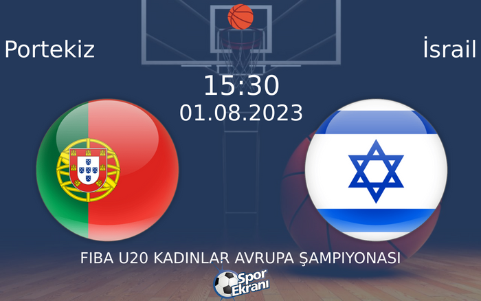 01 Ağustos 2023 Portekiz vs İsrail maçı Hangi Kanalda Saat Kaçta Yayınlanacak? 01 Ağustos 2023 Portekiz vs İsrail maçı Hangi Kanalda Saat Kaçta Yayınlanacak?