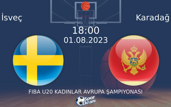 01 Ağustos 2023 İsveç vs Karadağ maçı Hangi Kanalda Saat Kaçta Yayınlanacak? 01 Ağustos 2023 İsveç vs Karadağ maçı Hangi Kanalda Saat Kaçta Yayınlanacak?