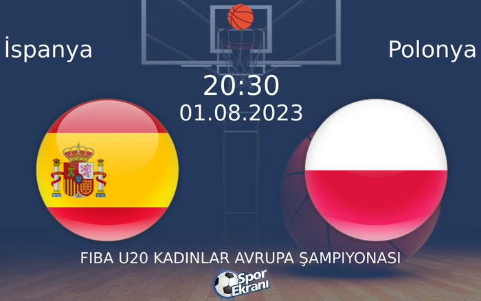 01 Ağustos 2023 İspanya vs Polonya maçı Hangi Kanalda Saat Kaçta Yayınlanacak? 01 Ağustos 2023 İspanya vs Polonya maçı Hangi Kanalda Saat Kaçta Yayınlanacak?