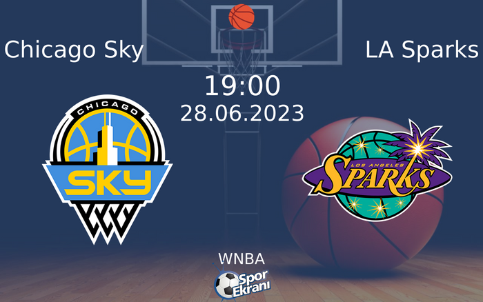 28 Haziran 2023 Chicago Sky vs LA Sparks maçı Hangi Kanalda Saat Kaçta Yayınlanacak? 28 Haziran 2023 Chicago Sky vs LA Sparks maçı Hangi Kanalda Saat Kaçta Yayınlanacak?