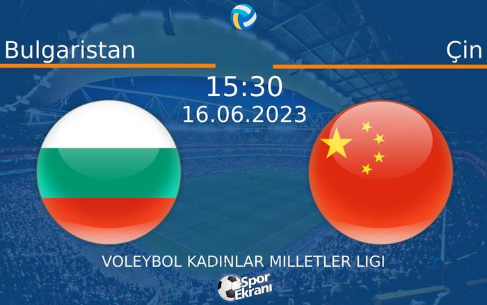 16 Haziran 2023 Bulgaristan vs Çin maçı Hangi Kanalda Saat Kaçta Yayınlanacak? 16 Haziran 2023 Bulgaristan vs Çin maçı Hangi Kanalda Saat Kaçta Yayınlanacak?