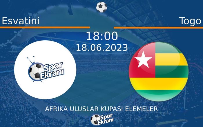 18 Haziran 2023 Esvatini vs Togo maçı Hangi Kanalda Saat Kaçta Yayınlanacak? 18 Haziran 2023 Esvatini vs Togo maçı Hangi Kanalda Saat Kaçta Yayınlanacak?