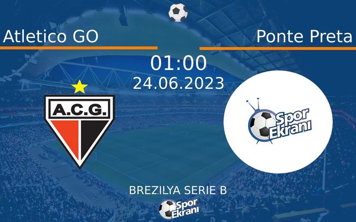 24 Haziran 2023 Atletico GO vs Ponte Preta maçı Hangi Kanalda Saat Kaçta Yayınlanacak? 24 Haziran 2023 Atletico GO vs Ponte Preta maçı Hangi Kanalda Saat Kaçta Yayınlanacak?