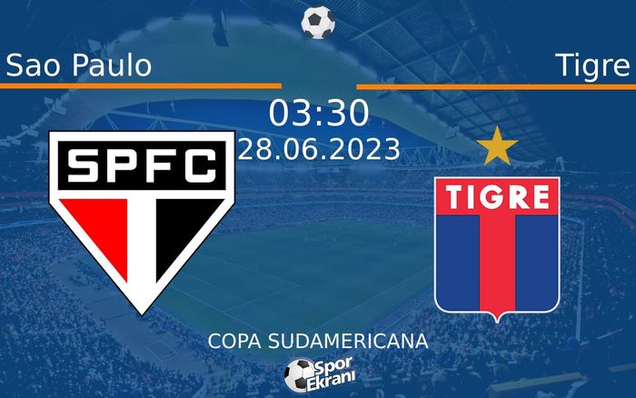 28 Haziran 2023 Sao Paulo vs Tigre maçı Hangi Kanalda Saat Kaçta Yayınlanacak? 28 Haziran 2023 Sao Paulo vs Tigre maçı Hangi Kanalda Saat Kaçta Yayınlanacak?
