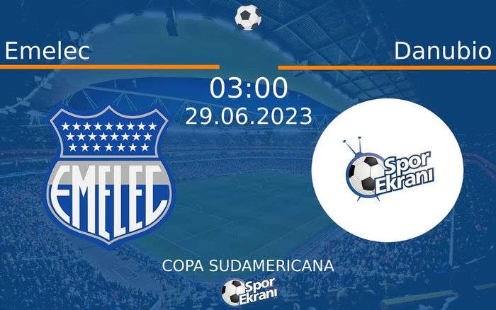 29 Haziran 2023 Emelec vs Danubio maçı Hangi Kanalda Saat Kaçta Yayınlanacak? 29 Haziran 2023 Emelec vs Danubio maçı Hangi Kanalda Saat Kaçta Yayınlanacak?