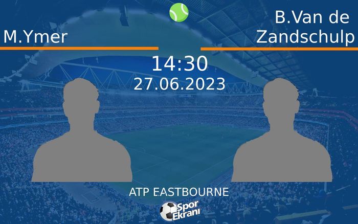 27 Haziran 2023 M.Ymer vs B.Van de Zandschulp maçı Hangi Kanalda Saat Kaçta Yayınlanacak? 27 Haziran 2023 M.Ymer vs B.Van de Zandschulp maçı Hangi Kanalda Saat Kaçta Yayınlanacak?