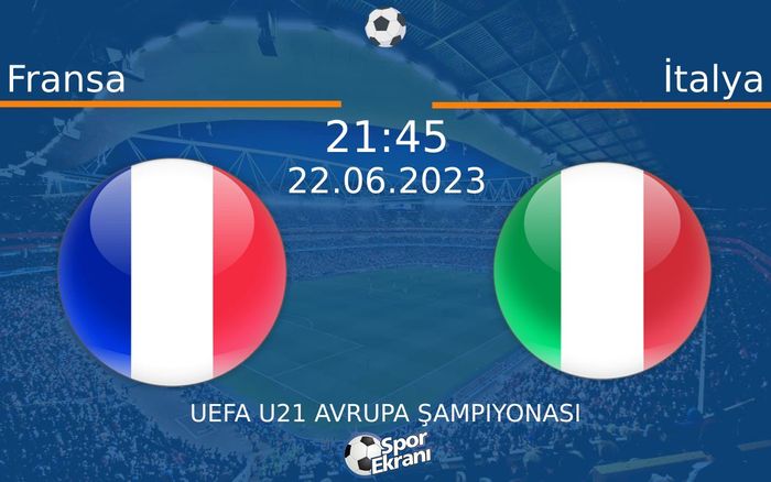 22 Haziran 2023 Fransa vs İtalya maçı Hangi Kanalda Saat Kaçta Yayınlanacak? 22 Haziran 2023 Fransa vs İtalya maçı Hangi Kanalda Saat Kaçta Yayınlanacak?