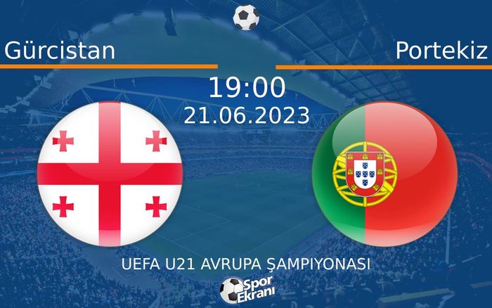 21 Haziran 2023 Gürcistan vs Portekiz maçı Hangi Kanalda Saat Kaçta Yayınlanacak? 21 Haziran 2023 Gürcistan vs Portekiz maçı Hangi Kanalda Saat Kaçta Yayınlanacak?