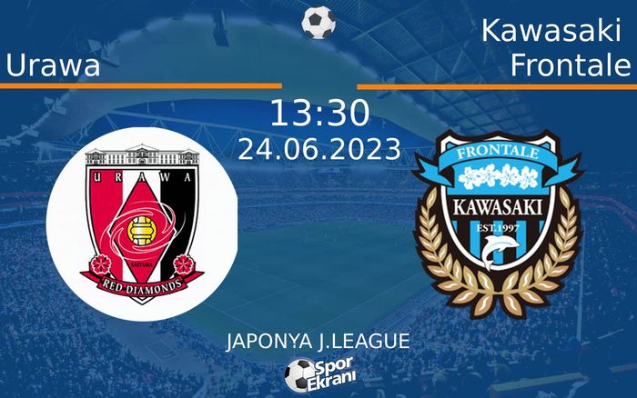 24 Haziran 2023 Urawa vs Kawasaki Frontale maçı Hangi Kanalda Saat Kaçta Yayınlanacak? 24 Haziran 2023 Urawa vs Kawasaki Frontale maçı Hangi Kanalda Saat Kaçta Yayınlanacak?
