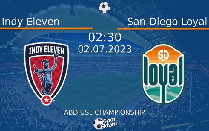 02 Temmuz 2023 Indy Eleven vs San Diego Loyal maçı Hangi Kanalda Saat Kaçta Yayınlanacak? 02 Temmuz 2023 Indy Eleven vs San Diego Loyal maçı Hangi Kanalda Saat Kaçta Yayınlanacak?