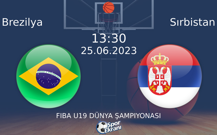 25 Haziran 2023 Brezilya vs Sırbistan maçı Hangi Kanalda Saat Kaçta Yayınlanacak? 25 Haziran 2023 Brezilya vs Sırbistan maçı Hangi Kanalda Saat Kaçta Yayınlanacak?
