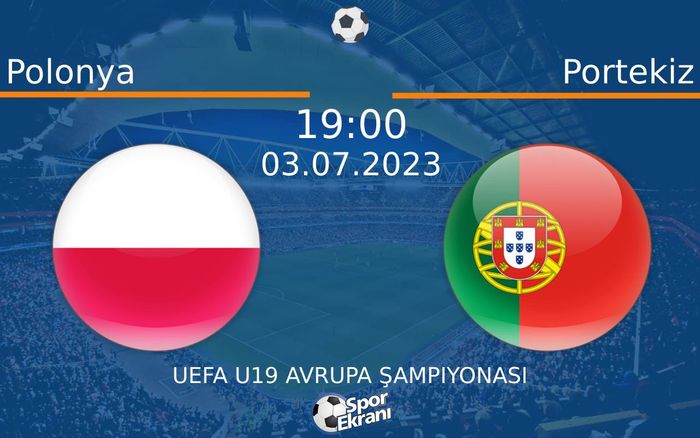 03 Temmuz 2023 Polonya vs Portekiz maçı Hangi Kanalda Saat Kaçta Yayınlanacak? 03 Temmuz 2023 Polonya vs Portekiz maçı Hangi Kanalda Saat Kaçta Yayınlanacak?