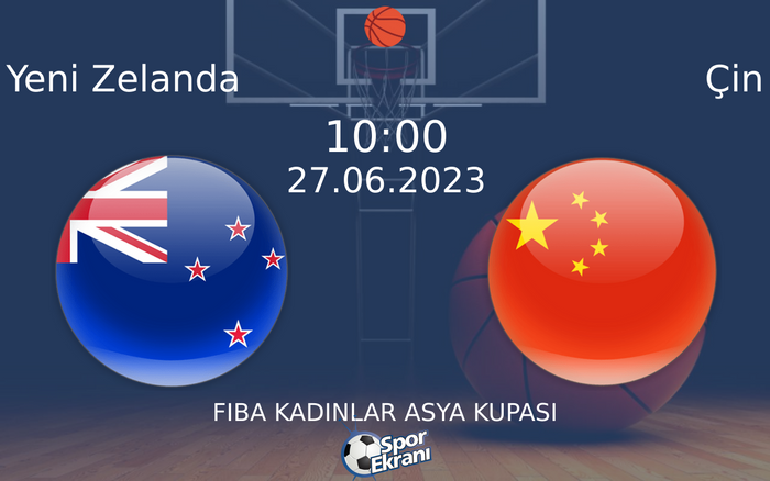 27 Haziran 2023 Yeni Zelanda vs Çin maçı Hangi Kanalda Saat Kaçta Yayınlanacak? 27 Haziran 2023 Yeni Zelanda vs Çin maçı Hangi Kanalda Saat Kaçta Yayınlanacak?