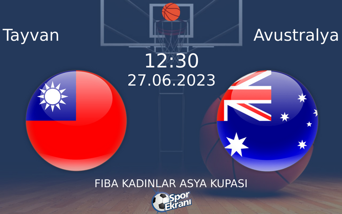 27 Haziran 2023 Tayvan vs Avustralya maçı Hangi Kanalda Saat Kaçta Yayınlanacak? 27 Haziran 2023 Tayvan vs Avustralya maçı Hangi Kanalda Saat Kaçta Yayınlanacak?