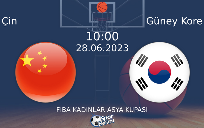 28 Haziran 2023 Çin vs Güney Kore maçı Hangi Kanalda Saat Kaçta Yayınlanacak? 28 Haziran 2023 Çin vs Güney Kore maçı Hangi Kanalda Saat Kaçta Yayınlanacak?