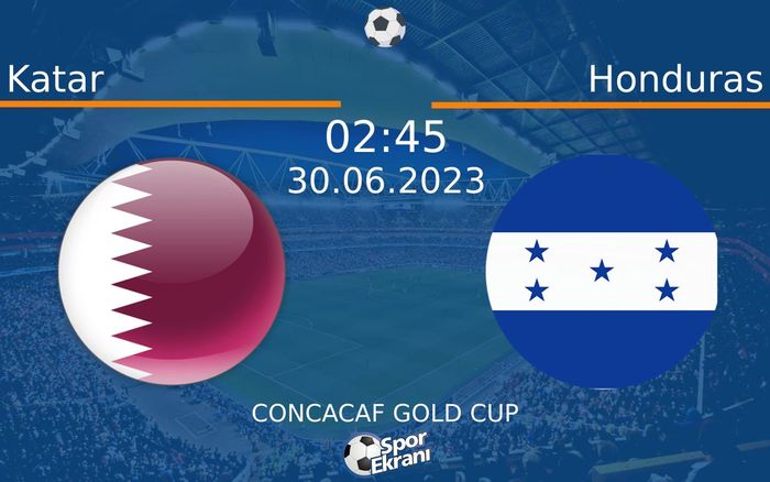 30 Haziran 2023 Katar vs Honduras maçı Hangi Kanalda Saat Kaçta Yayınlanacak? 30 Haziran 2023 Katar vs Honduras maçı Hangi Kanalda Saat Kaçta Yayınlanacak?
