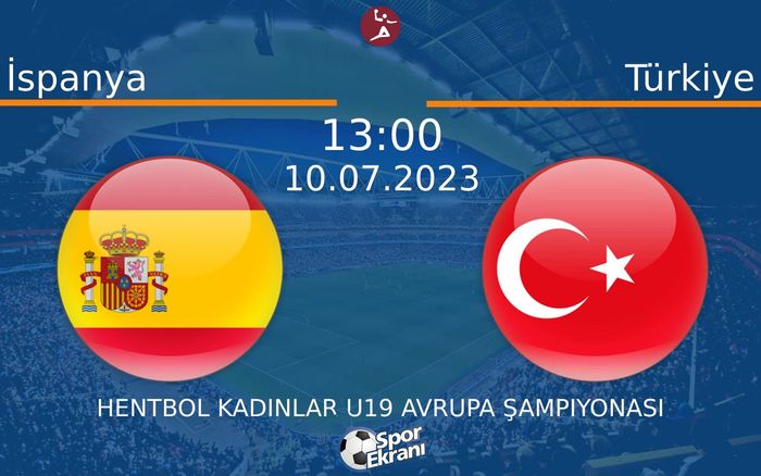10 Temmuz 2023 İspanya vs Türkiye maçı Hangi Kanalda Saat Kaçta Yayınlanacak? 10 Temmuz 2023 İspanya vs Türkiye maçı Hangi Kanalda Saat Kaçta Yayınlanacak?