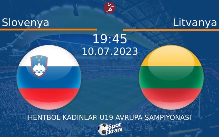 10 Temmuz 2023 Slovenya vs Litvanya maçı Hangi Kanalda Saat Kaçta Yayınlanacak? 10 Temmuz 2023 Slovenya vs Litvanya maçı Hangi Kanalda Saat Kaçta Yayınlanacak?