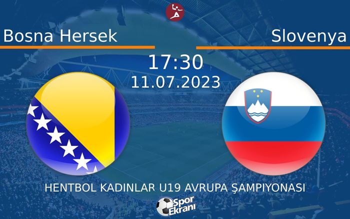 11 Temmuz 2023 Bosna Hersek vs Slovenya maçı Hangi Kanalda Saat Kaçta Yayınlanacak? 11 Temmuz 2023 Bosna Hersek vs Slovenya maçı Hangi Kanalda Saat Kaçta Yayınlanacak?