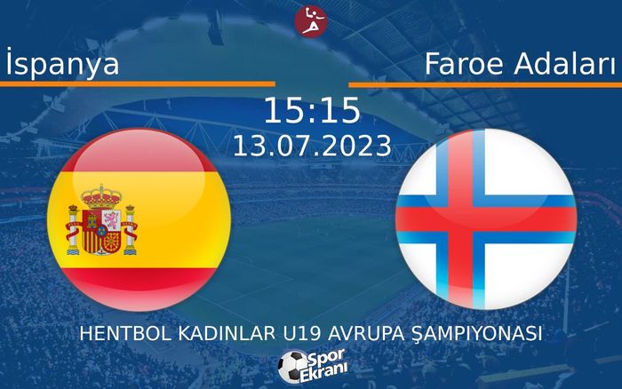 13 Temmuz 2023 İspanya vs Faroe Adaları maçı Hangi Kanalda Saat Kaçta Yayınlanacak? 13 Temmuz 2023 İspanya vs Faroe Adaları maçı Hangi Kanalda Saat Kaçta Yayınlanacak?