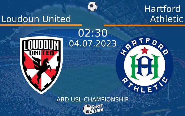 04 Temmuz 2023 Loudoun United vs Hartford Athletic maçı Hangi Kanalda Saat Kaçta Yayınlanacak?