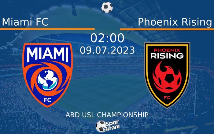 09 Temmuz 2023 Miami FC vs Phoenix Rising maçı Hangi Kanalda Saat Kaçta Yayınlanacak? 09 Temmuz 2023 Miami FC vs Phoenix Rising maçı Hangi Kanalda Saat Kaçta Yayınlanacak?