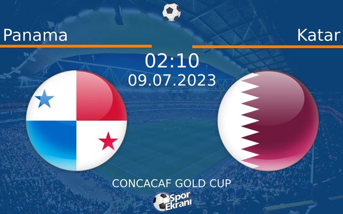 09 Temmuz 2023 Panama vs Katar maçı Hangi Kanalda Saat Kaçta Yayınlanacak?